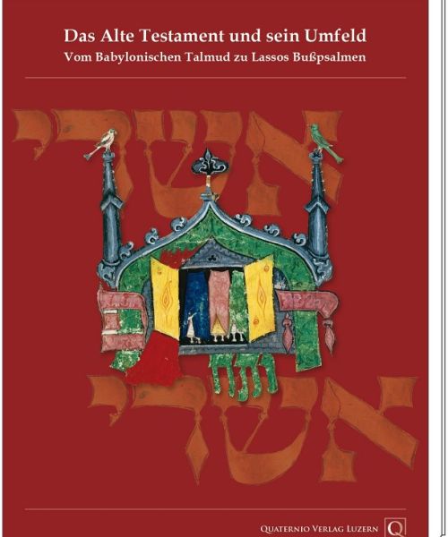 Das Alte Testament und sein Umfeld