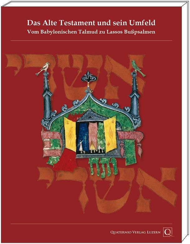 Das Alte Testament und sein Umfeld