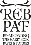 Netzwerk «Re-mediating the early book: pasts and futures»